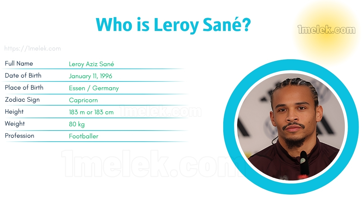 leroy sane height weight age spouse and biography