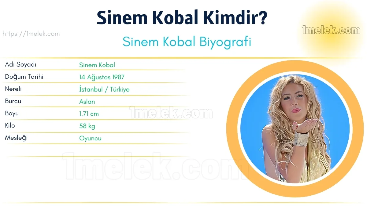 Sinem Kobal Boyu, Kilosu, Yaşı, Biyografisi
