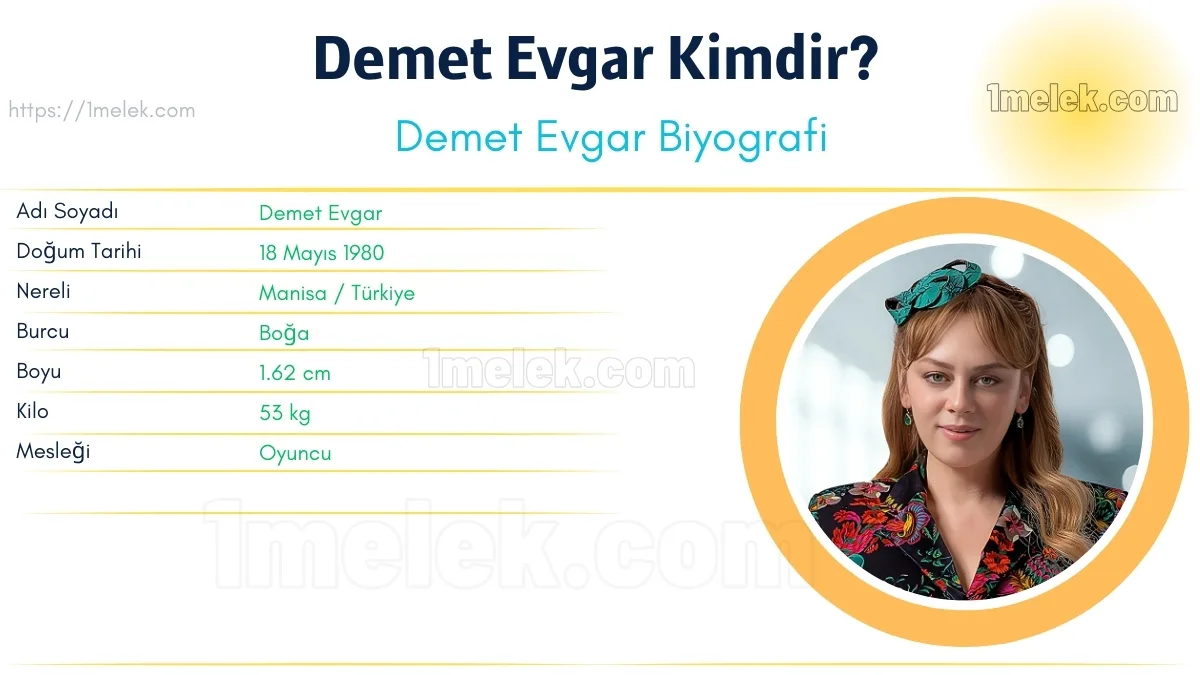 Demet Evgar Boyu, Kilosu, Yaşı, Biyografisi