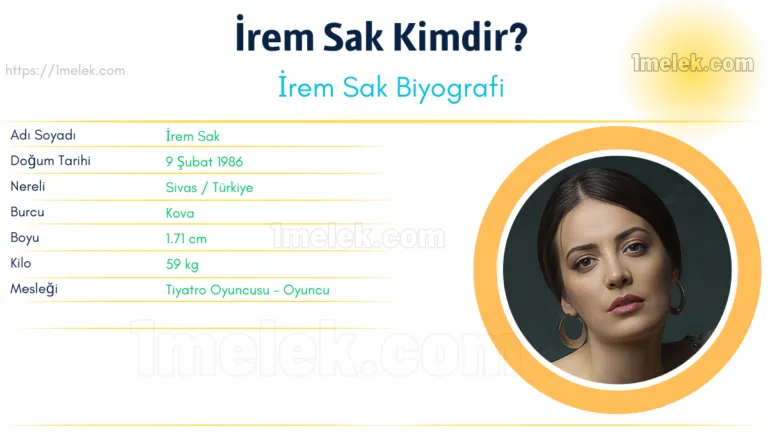 irem sak kilo boyu kac nereli kac yasinda esi kimdir