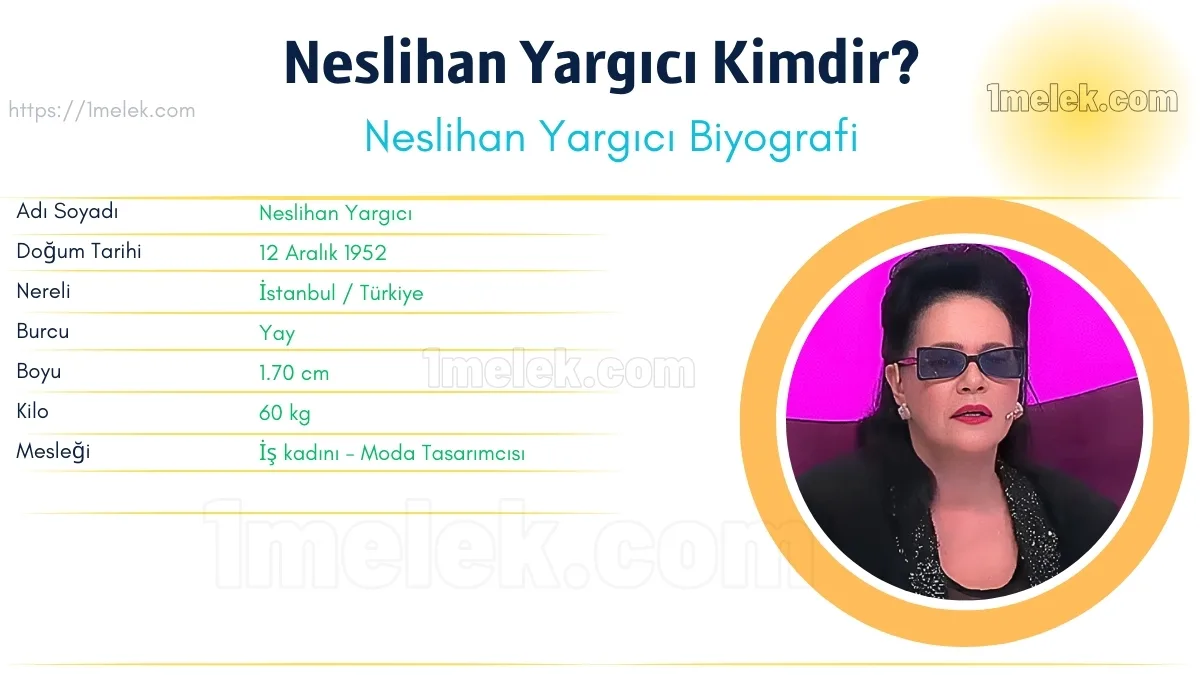 Neslihan Yargıcı Boyu, Kilosu, Yaşı, Biyografisi