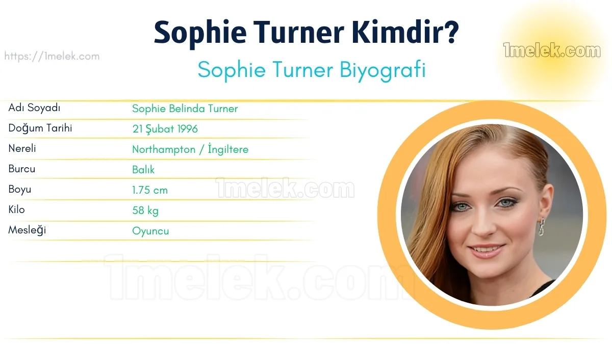 Sophie Turner Boyu, Kilosu, Yaşı, Biyografisi