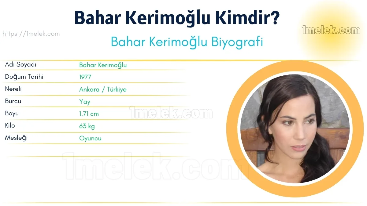 Bahar Kerimoğlu Boyu, Kilosu, Yaşı, Biyografisi