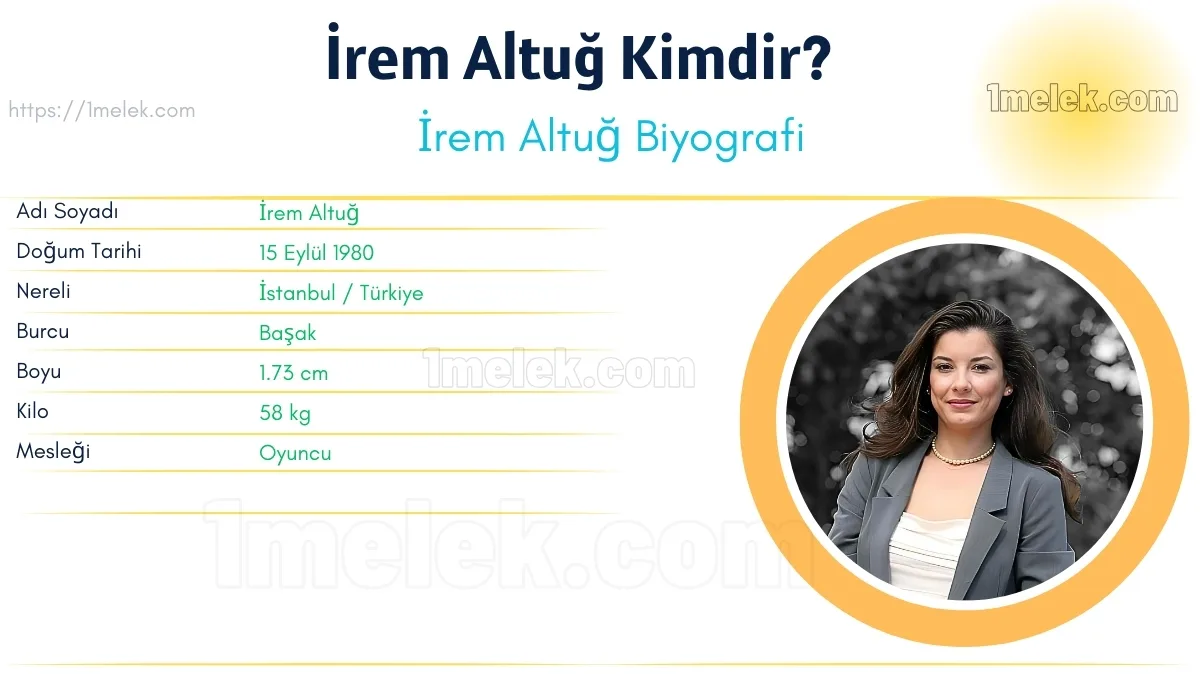 İrem Altuğ – Kaç Kilo, Boyu Kaç, Nereli, Kaç Yaşında, Kimdir ?