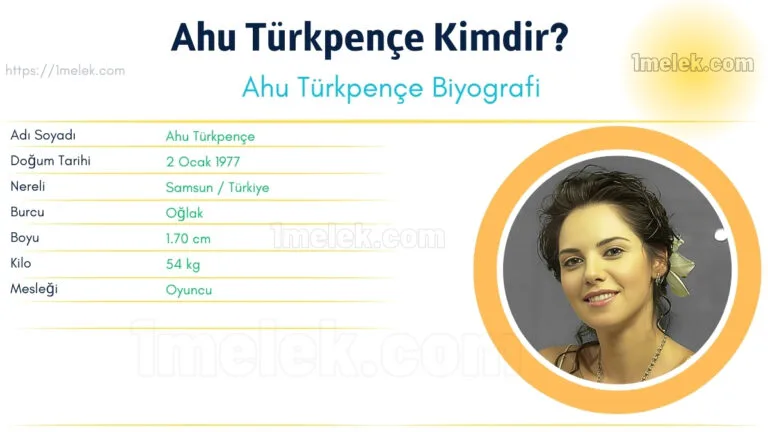 ahu turkpence kac kilo boyu kac nereli kac yasinda esi kimdir