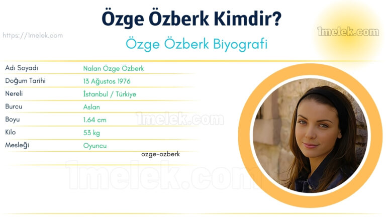 ozge ozberk kilo boyu kac nereli kac yasinda esi kimdir