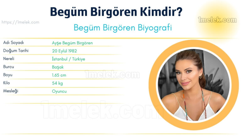 begum birgoren kac kilo boyu kac nereli kac yasinda esi kimdir