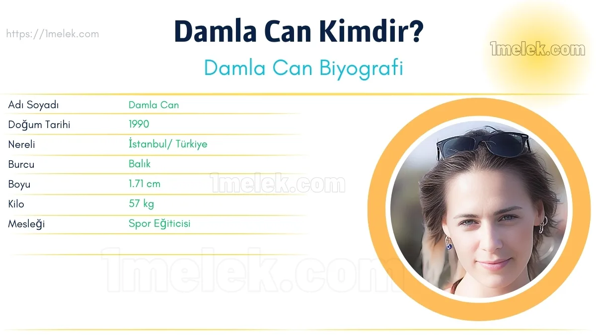 Damla Can – Kaç Kilo, Boyu Kaç, Nereli, Kaç Yaşında, Kimdir ?