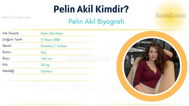 pelin akil kac kilo boyu kac nereli kac yasinda esi kimdir