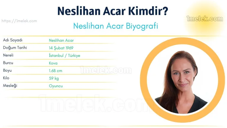neslihan acar kac kilo boyu kac nereli kac yasinda esi kimdir