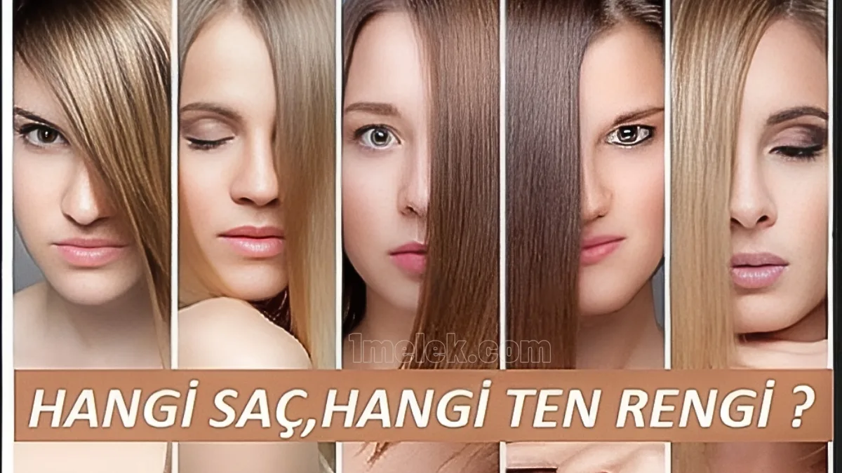 Ten Renginize Uygun Saç Renkleri