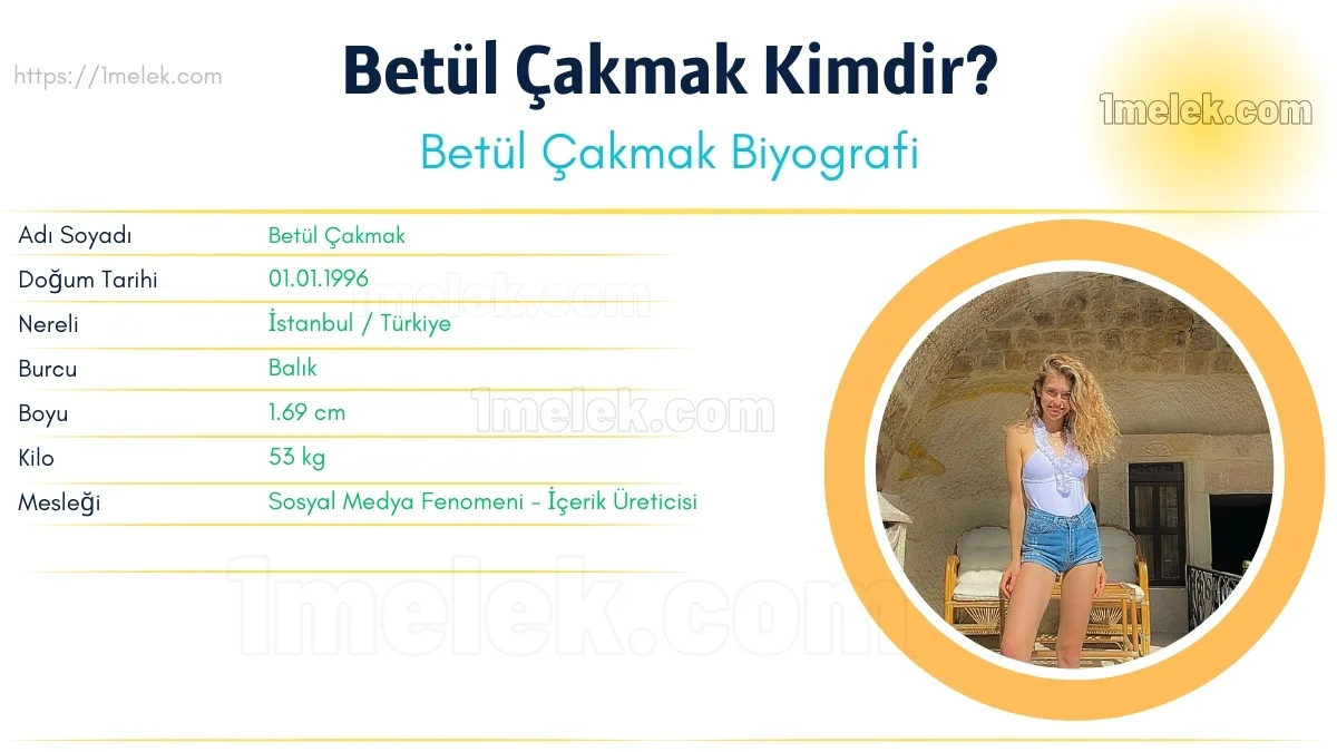 Betül Çakmak Kimdir – Boyu, Kilosu, Yaşı, Eşi ve Biyografisi