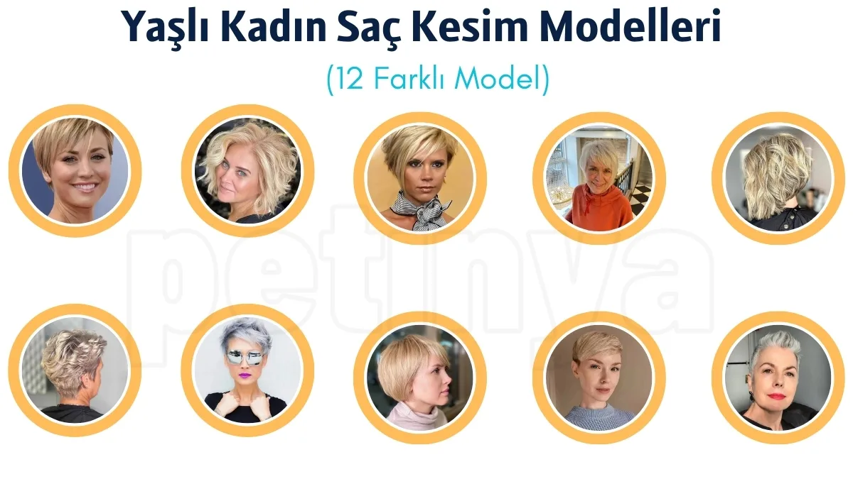 Yaşlı Kadın Saç Kesim Modelleri (12 Farklı Model)