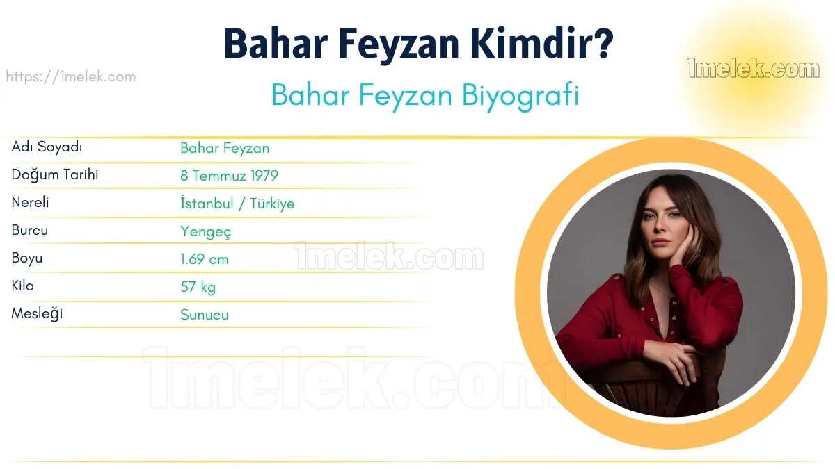Bahar Feyzan: Boyu, Kilosu, Yaşı, Eşi ve Biyografisi