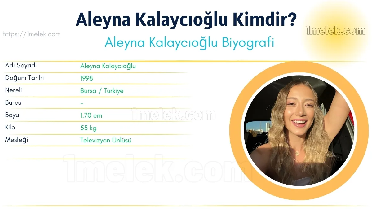 Aleyna Kalaycıoğlu: Boyu, Kilosu, Yaşı, Eşi ve Biyografisi