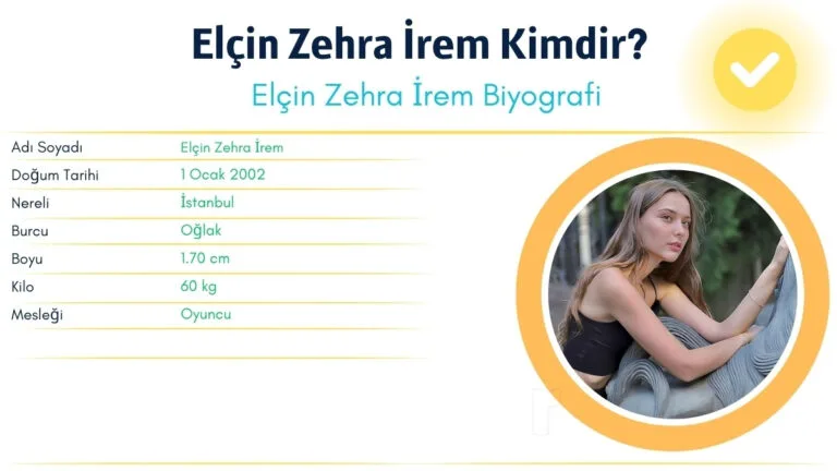 elcin zehra irem kac kilo boyu kac nereli kac yasinda esi kimdir