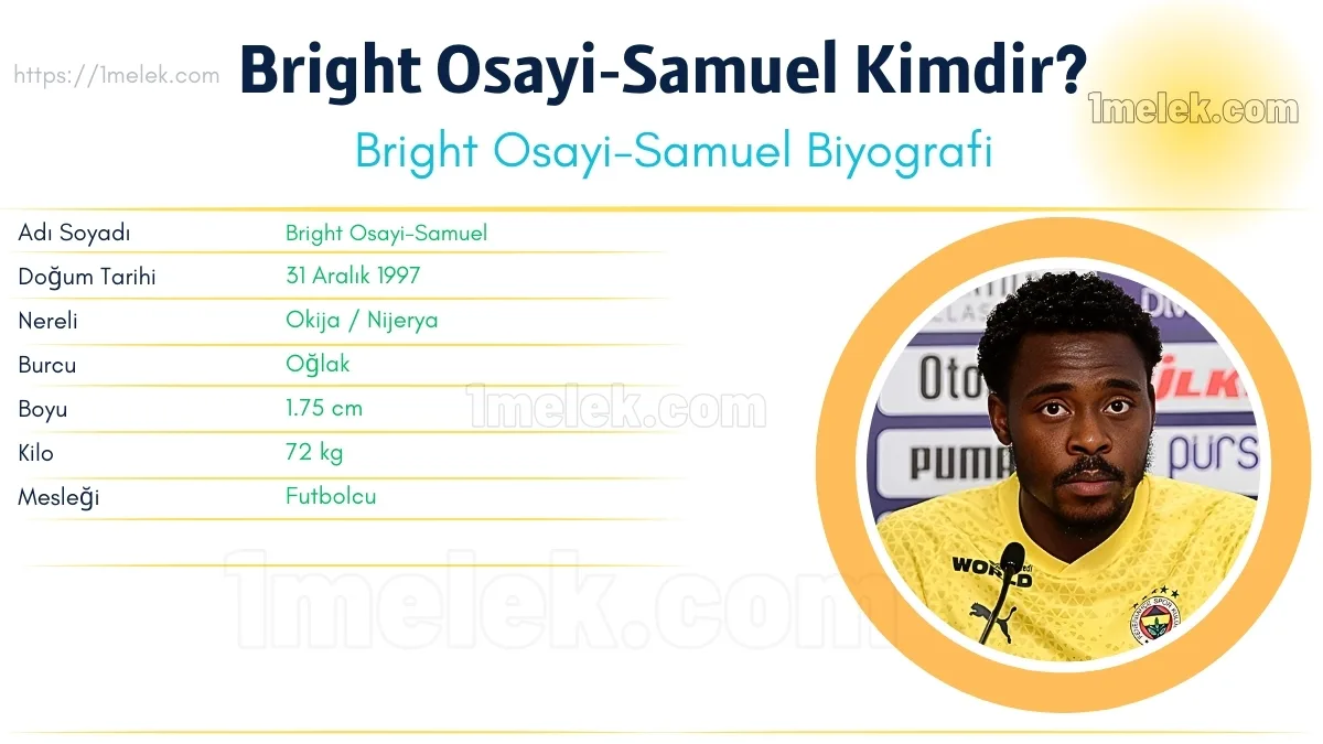 Bright Osayi-Samuel: Boyu, Kilosu, Yaşı, Eşi ve Biyografisi