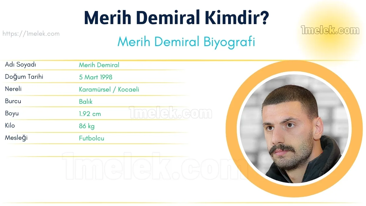 Merih Demiral Kaç Kilo, Boyu Kaç, Nereli, Kaç Yaşında Eşi Kimdir ?
