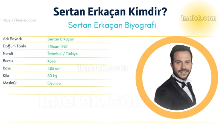 sertan erkacan kac kilo boyu kac nereli kac yasinda esi kimdir
