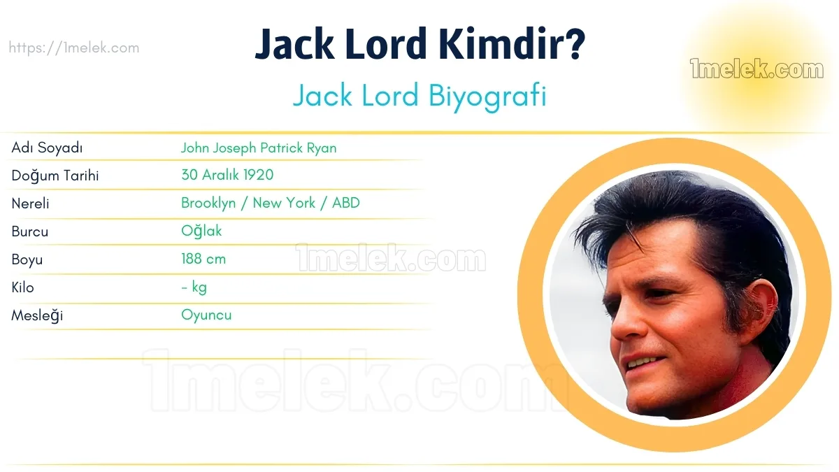 Jack Lord: Boyu, Kilosu, Yaşı, Eşi ve Biyografisi