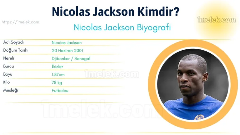 nicolas jackson kac kilo boyu kac nereli kac yasinda esi kimdir