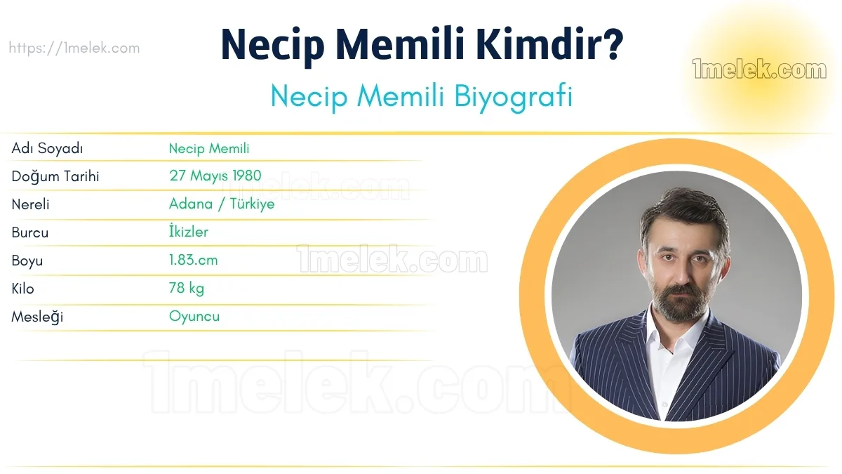 Necip Memili Boyu, Kilosu, Yaşı, Eşi ve Biyografisi