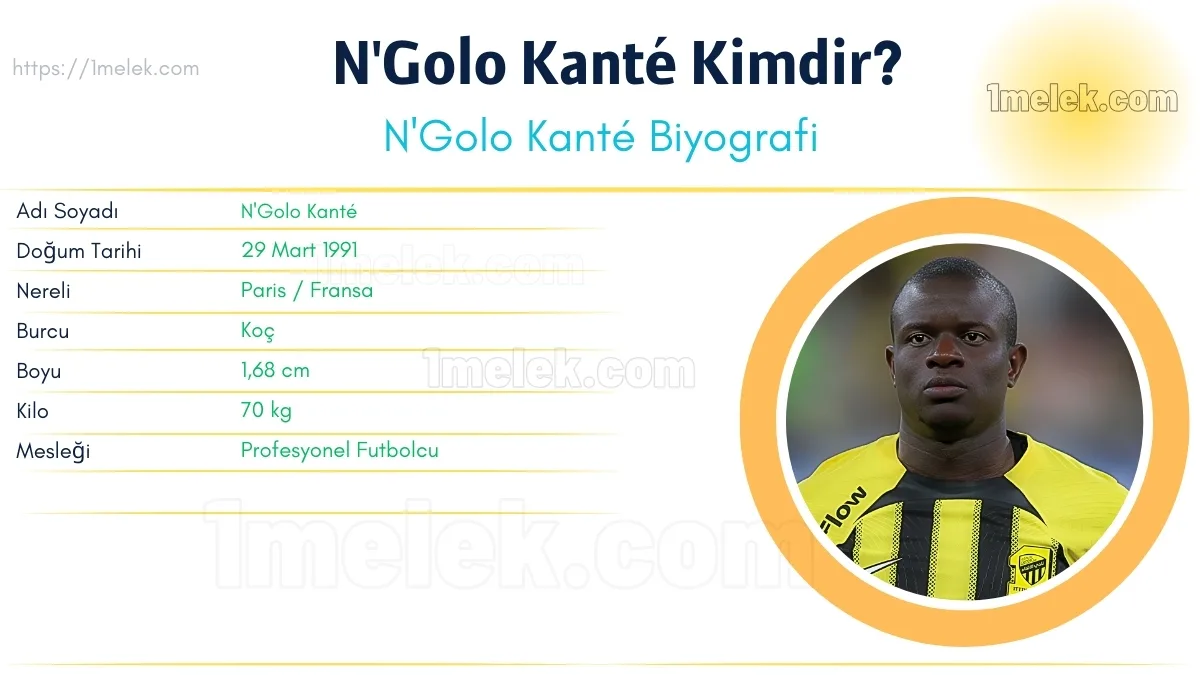 N’Golo Kanté Boyu, Kilosu ve Biyografisi